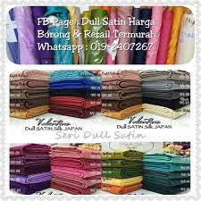 Pelbagai kain cotton, kain dull satin, dan kain yang pastinya memukau di mata anda!! Dull Satin Harga Borong Retail Termurah Home Facebook