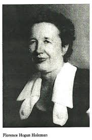 Florence Mae Hogan Holeman (1908-1996)