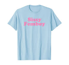 Amazon.com: Sissy Femboy Crossdressing Aesthetic T-Shirt : Clothing, Shoes  & Jewelry