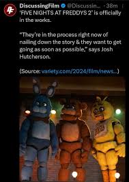 the Fnaf movie 2 is now in the works, according to variety :  rfivenightsatfreddys