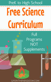 Free Science Curriculum For All Grades Life In The Nerddom Homeschool Science Curriculum Homeschool Science Middle School Science