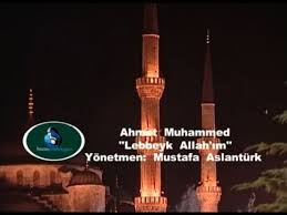 Ahmet Muhammed - Lebbeyk Allahım