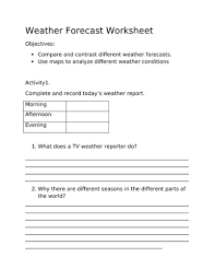 Examine the maps and think about what is occurring. Weather Forecast Worksheet Teaching Resources