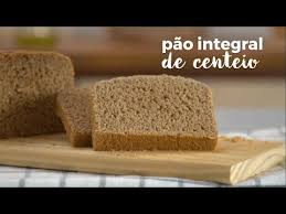 Pao Integral De Centeio Ana Maria Braga Youtube Ideias Centeio Pao Integral