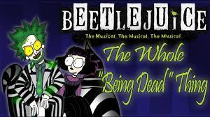 Dead mom from the broadway musical beetlejuice piano accompaniment for male voice karaoke. Beetlejuice The Musical The Whole Being Dead Thing Re Upload Youtube