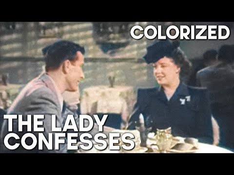 The Lady Confesses | COLORIZED | Crime Film | Mary Beth Hughes | Film Noir  - YouTube