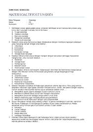 Materi soal penilaian akhir semester mata pelajaran / kelas : Soal Sosiologi Beserta Jawabannya Jawaban Soal