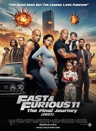 The Road Ends But The Legend Lives Forever Fast & Furious 11: The Final  Journey (2027) drops its official trailer, marking the epic conclusion to  one of cinema's most iconic sagas. Vin