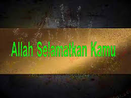 Allah Selamat Kan Kamu Youtube