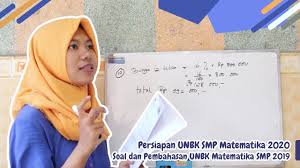 Download pembahasan ujian nasional unbk/unkp smp tahun 2019 matematika paket 1 format pdf. Persiapan Unbk Smp Matematika 2020 Soal Dan Pembahasan Unbk Matematika Smp 2019 Bagian 2