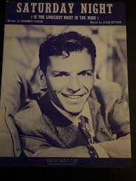 Saturday Night By Julie Styne, Sammy Cahn (1944) Barton Music Group Sheet  Music