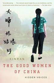 The Good Women Of China Ebook By Xinran Rakuten Kobo In 2021 Women In China Books Book Worth Reading