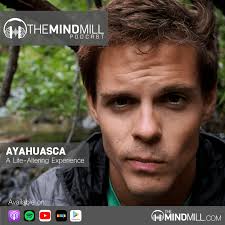 39: Ayahuasca
