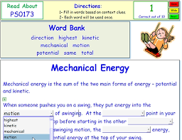 The mechanical energy of a hammer gives the hammer its ability to apply a force to a nail in order to cause it to be displaced. I Cloze Mechanical Energy Ps017