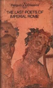 The Last Poets Of Imperial Rome(Paperback Book)Harold Isbell-Penguin-Acceptable 
