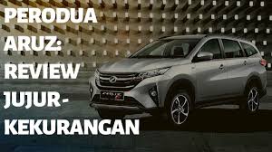 Check spelling or type a new query. Perodua Aruz Review Jujur Pemilik Kekurangan Malaysia Automotive