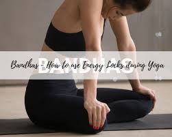 This is especially useful when jumping. Bandhas The Key To A Healthy Life Blissflow