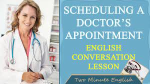 Pay for visits to the clinic. Scheduling A Doctor S Appointment Health English Lesson Youtube