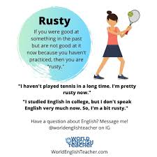 The name haven is of english origin, and is used mostly in english speaking countries but also in a few other countries and languages of the world. World English Teacher Slang Meaning Of Rusty Esl Englishteacheronline Facebook