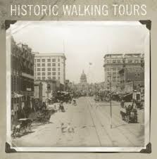 Free Historic Walking Tours Of Austin Walking Tour Austin Pictures Tours