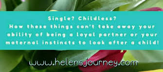 We Are Woman A Poem And A Celebratory Post About The Power Of A Woman Esp The Single And Childless Woman On Mother S Day Helen S Journey