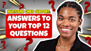 Maryland Child Support: Answers To Your Top 12 Questions