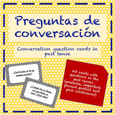 Conversation Questions In Spanish Past Tenses This Or That Questions Conversation Questions Past Tense