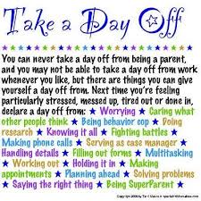 Kidz Take A Day Off Day Off Quotes Words Inspirational Quotes