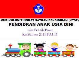 Download contoh kurikulum ktsp paud 2013 tk doc lengkap terbaru 2016; Download Presentasi Ktsp Paud Kurikulum 2013 Ppt Paud Jateng