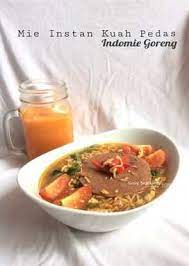 Resep Mie Tek Tek Mie Kuah Pedas Indomie Goreng Instan Oleh Gisry Septianty Recipe Cooking Recipes Noodle Recipes Healty Food