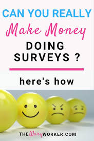 Maybe you would like to learn more about one of these? How To Make Money For Online Surveys And How Much You Can Really Make The Wary Worker