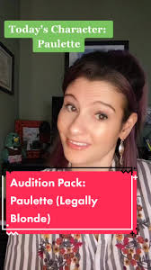 Legally Blonde Audition Monologue for Paulette