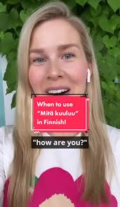 Mitä kuuluu? Finnish Greetings Explained