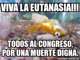 ^ manoj kumar mohanty (august 2004). Meme Personalizado Viva La Eutanasia Todos Al Congreso Por Una Muerte Digna 29740870