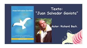 No piensa solo en comer y dormir como las otras gaviotas. Material De Apoyo Lenguaje 7 Bsicos Juan Salvador