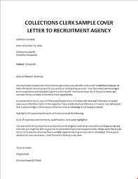 This shared connection can be a friend, networking acquaintance or employee at the company where you're applying for a job. Collections Clerk Sample Cover Letter