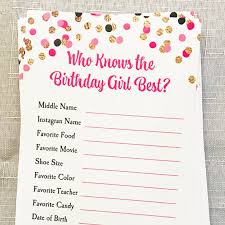 Printable Birthday Party Games For Adults Who Knows Birthday Girl Best Party Game Printable Or Printed Any Wording Girl S Confetti Collection Birthday Party For Teens Sleepover Birthday Parties 13th Birthday Parties