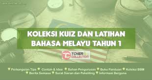 Latihan Kuiz Bahasa Melayu Tahun 1 Kuiz Online
