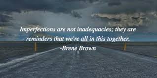 25 Not Perfect Quotes Accept Who We Are Enkiquotes