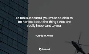 Know another quote from amen? 101 Daniel G Amen Quotes On Brain Body And Brain Quotes Pub