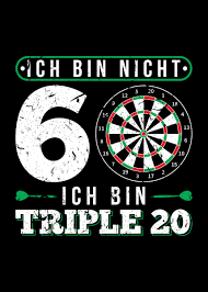 Geburtstag ist auch ein tag der besinnung: 60 Geburtstag Dart Poster By Humbaharry Geitner Displate