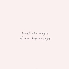 New Beginnings Feel Good Quotes New Beginning Quotes Self Love Quotes
