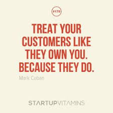 They tend to assume that their customers are stupid and even worse, they treat them as if they are. 31 Quotes Ideas Quotes Quotations Inspirational Quotes