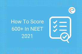 Check neet 2021 application date, syllabus, pattern, admit card check neet 2021 notification, eligibility, registration process and more. How To Score 600 In Neet 2021 Best Tips Here