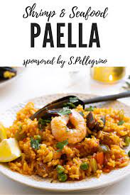 Shrimp Paella With S Pellegrino Lemon Lemon Zest Recipe Delicious Seafood Recipes Soy Free Recipes Seafood Recipes
