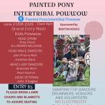 Painted Pony Intertribal Pow Wow