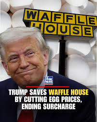 Waffle House has ended its egg surcharge after President Trump slashed egg  price hikes from the Biden administration.