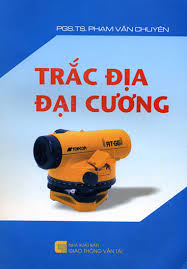 NHÀ XUẤT BẢN GIAO THÔNG VẬN TẢI TRẮC ĐỊA ĐẠI CƯƠNG