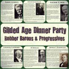 Gilded Age Robber Barons Progressives Dinner Party Lesson Teaching American History Teaching History Teaching Us History