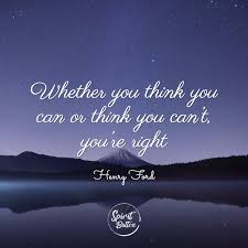 Whether You Think You Can Or Think You Can T You Re Right Henry Ford Spirit Button